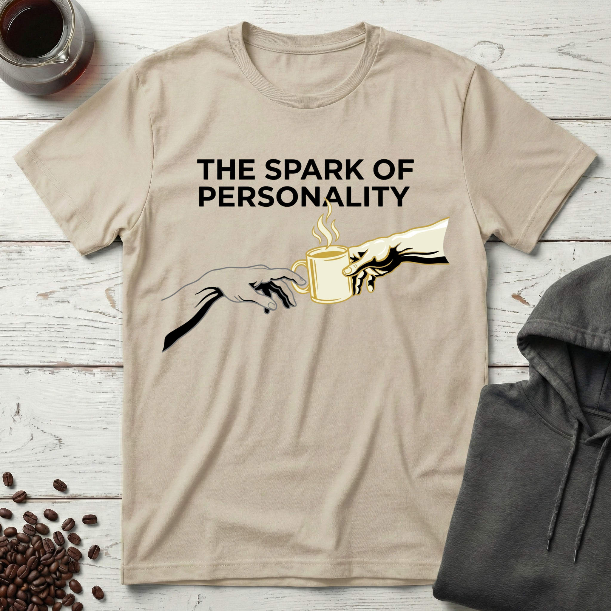 The Spark of Personality Coffee Lover T-Shirt