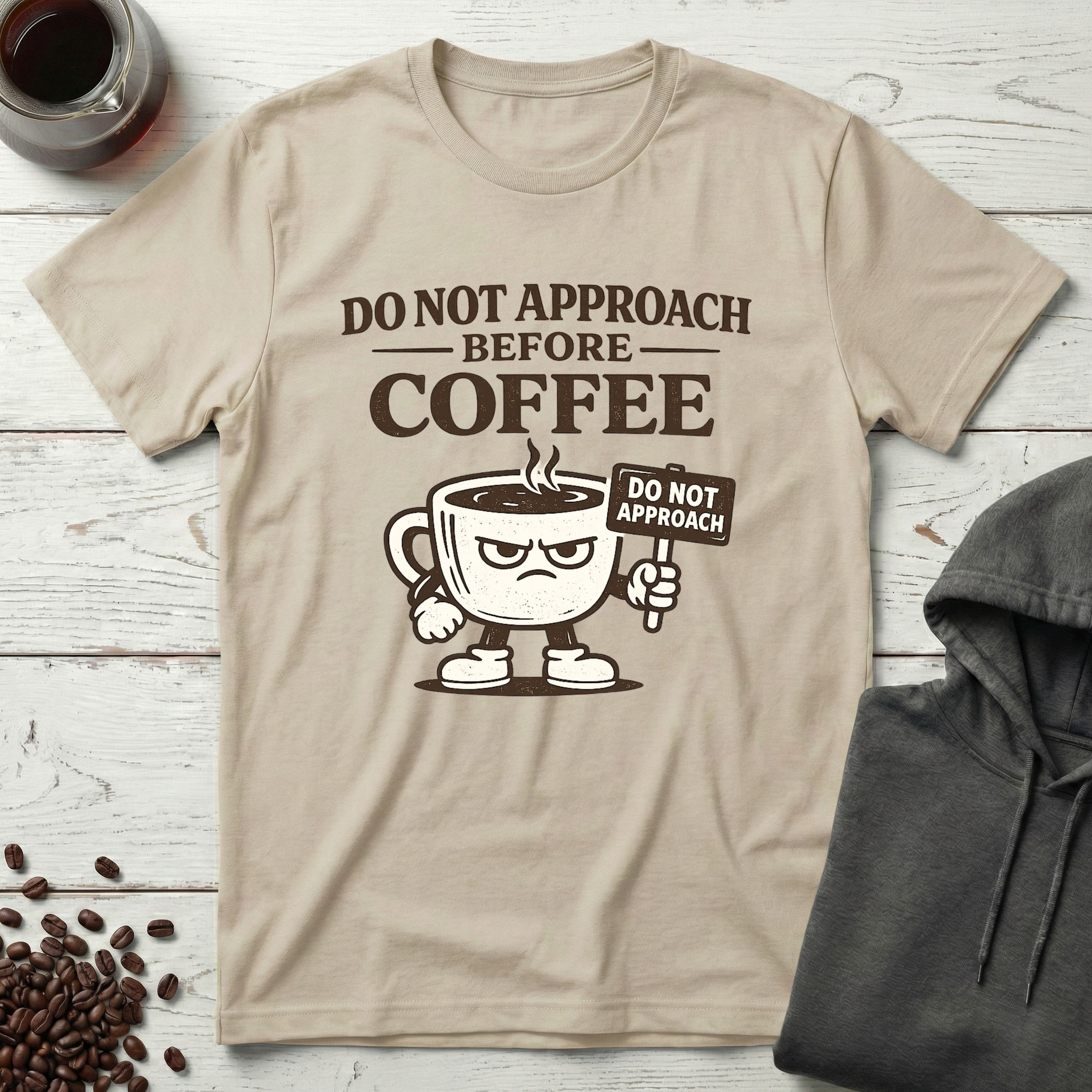 Do Not Approach Before Coffee T-Shirt