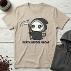 Death Before Decaf T-Shirt
