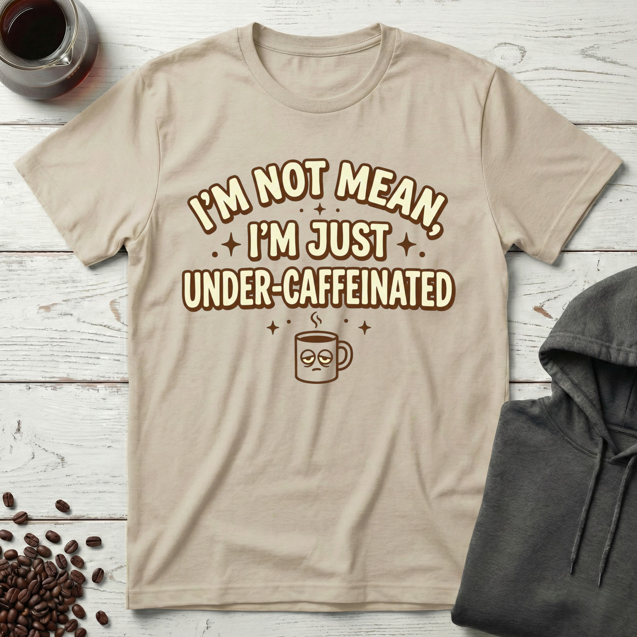 I'm Not Mean T-Shirt