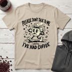 Don't Talk T-Shirt