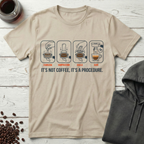 It's Not Coffee It's a Procedure Espresso Steps T-Shirt