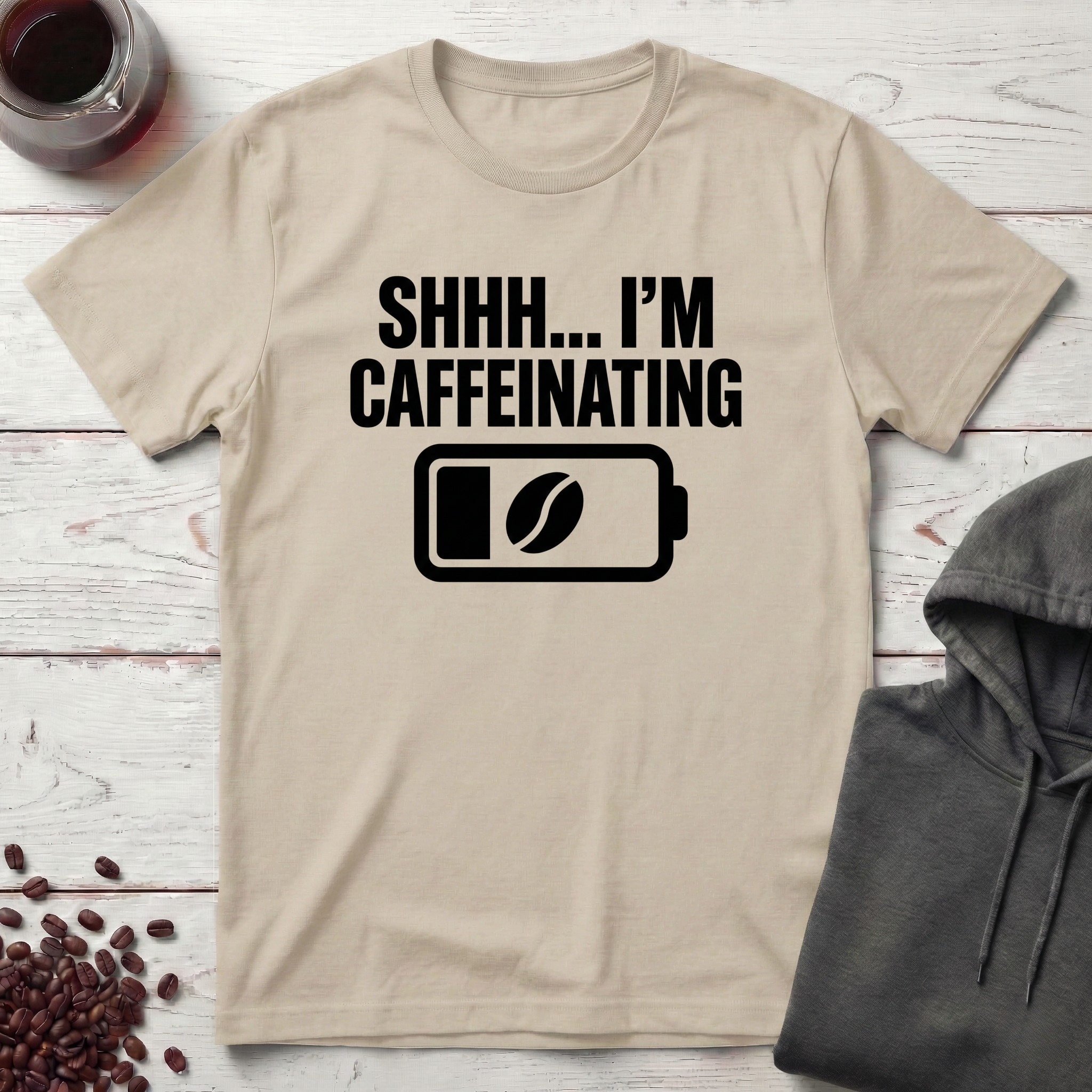 Shhh… I’m Caffeinating T-Shirt