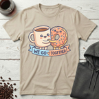 We Go Together Coffee And Donut Cute T-Shirt