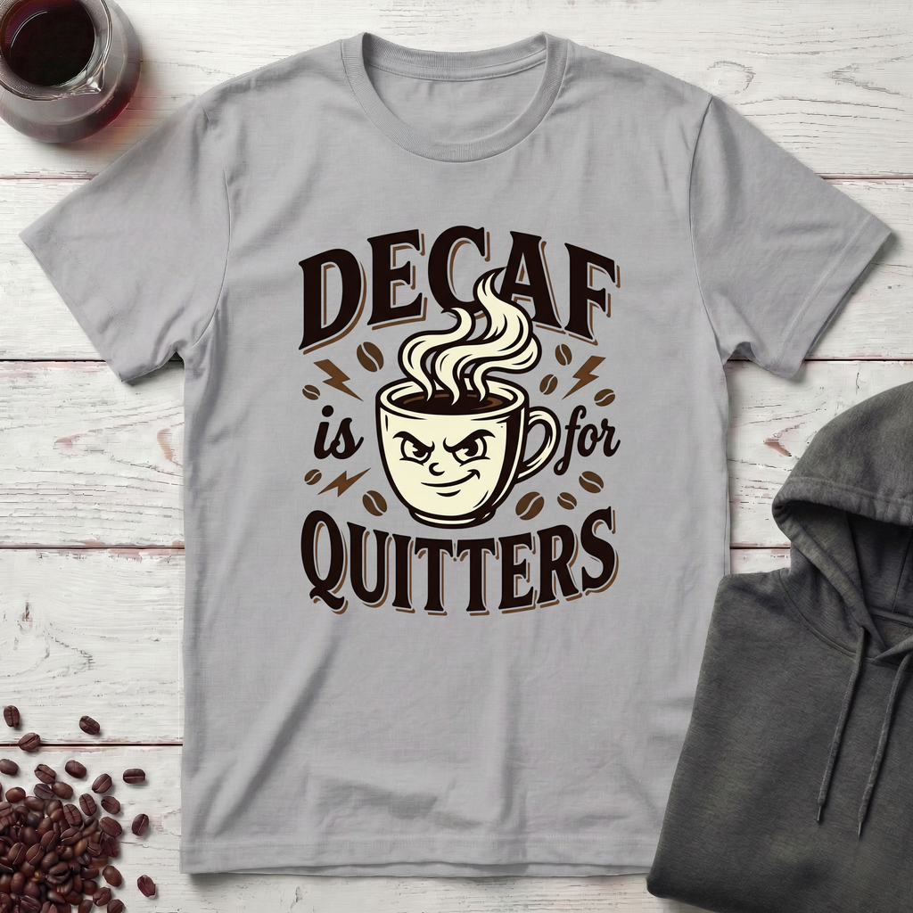 Not a Quitter T-Shirt