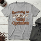 Coffee & Mild Optimism T-Shirt