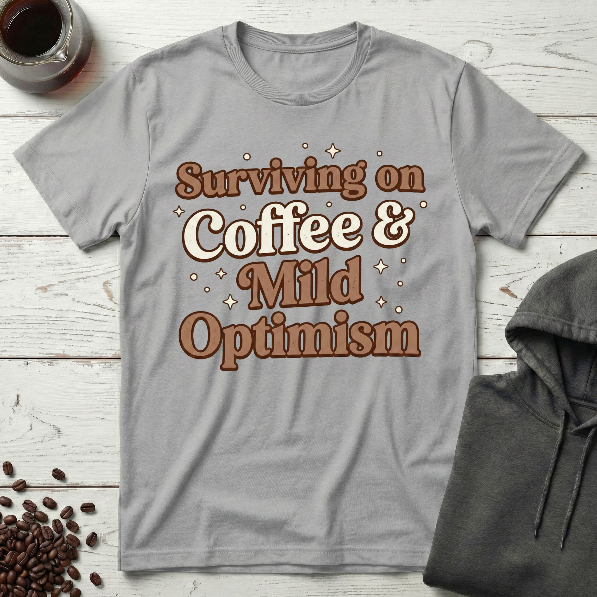 Coffee & Mild Optimism T-Shirt