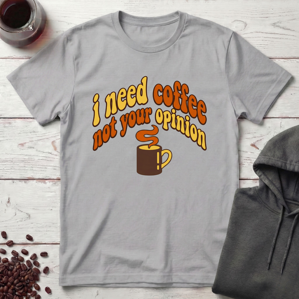 I Need Coffee T-Shirt