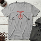 Existential Crisis Coffee Grind Gauge T-Shirt