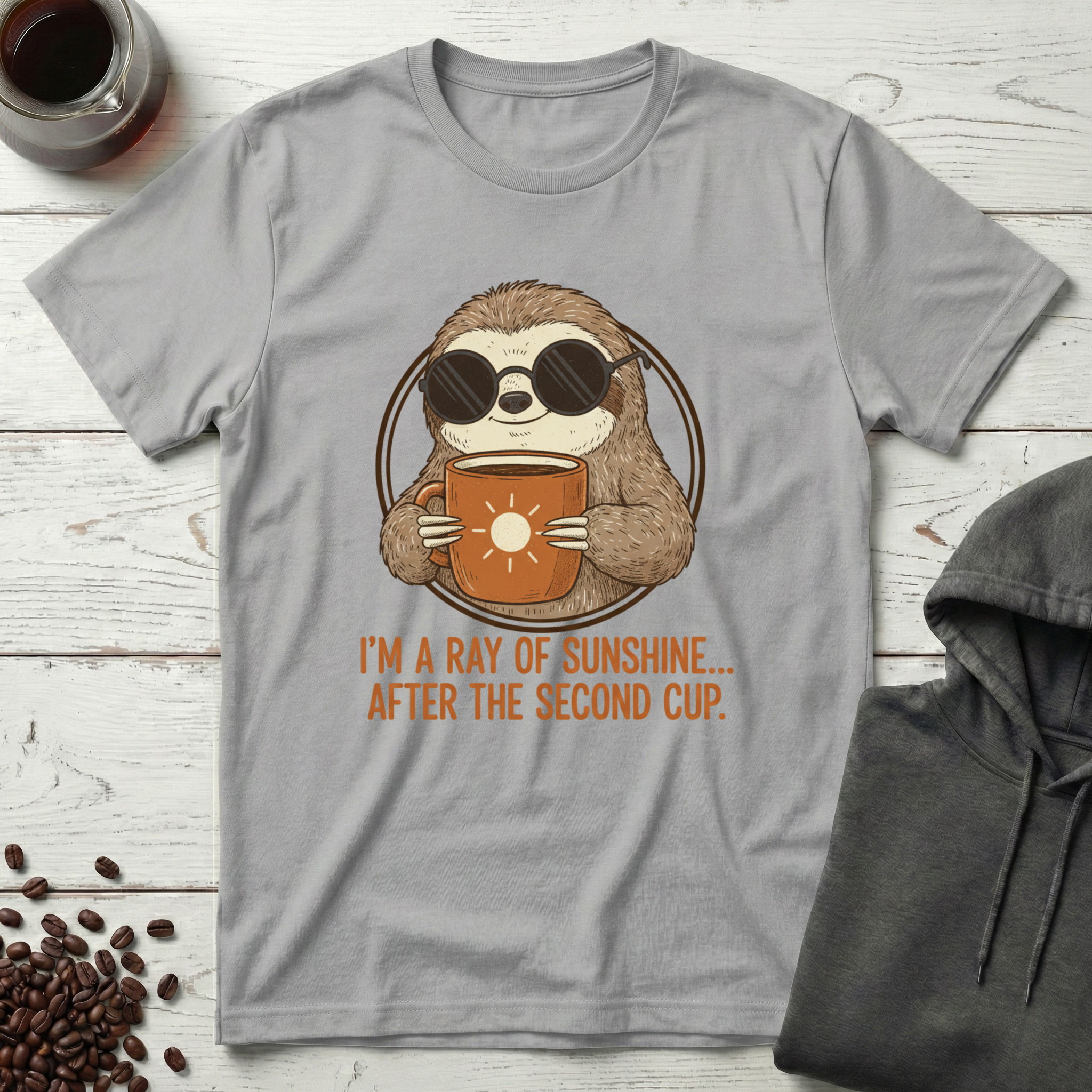 I'm A Ray Of Sunshine After The Second Cup T-Shirt