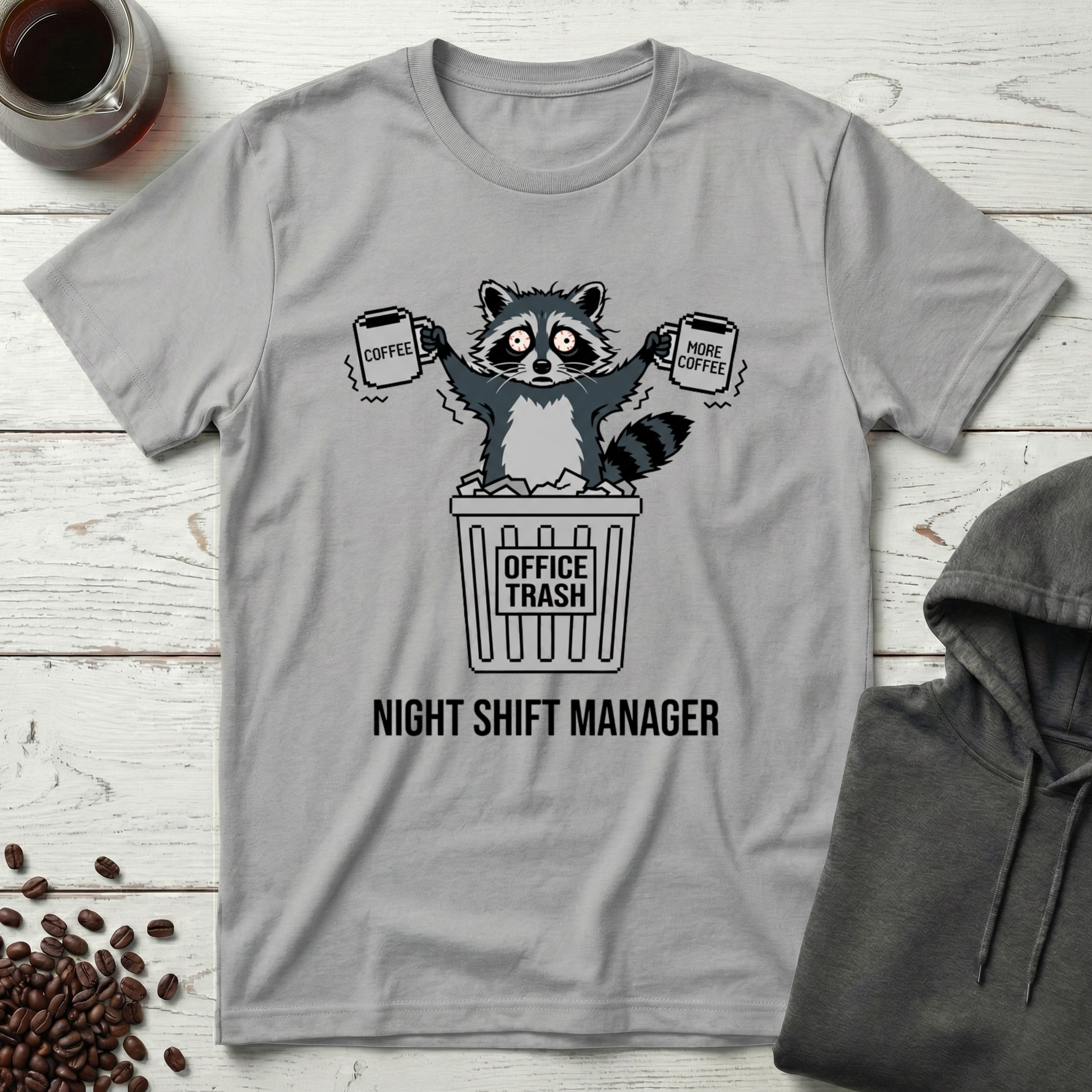 Night Shift Manager Raccoon Office Trash T-Shirt