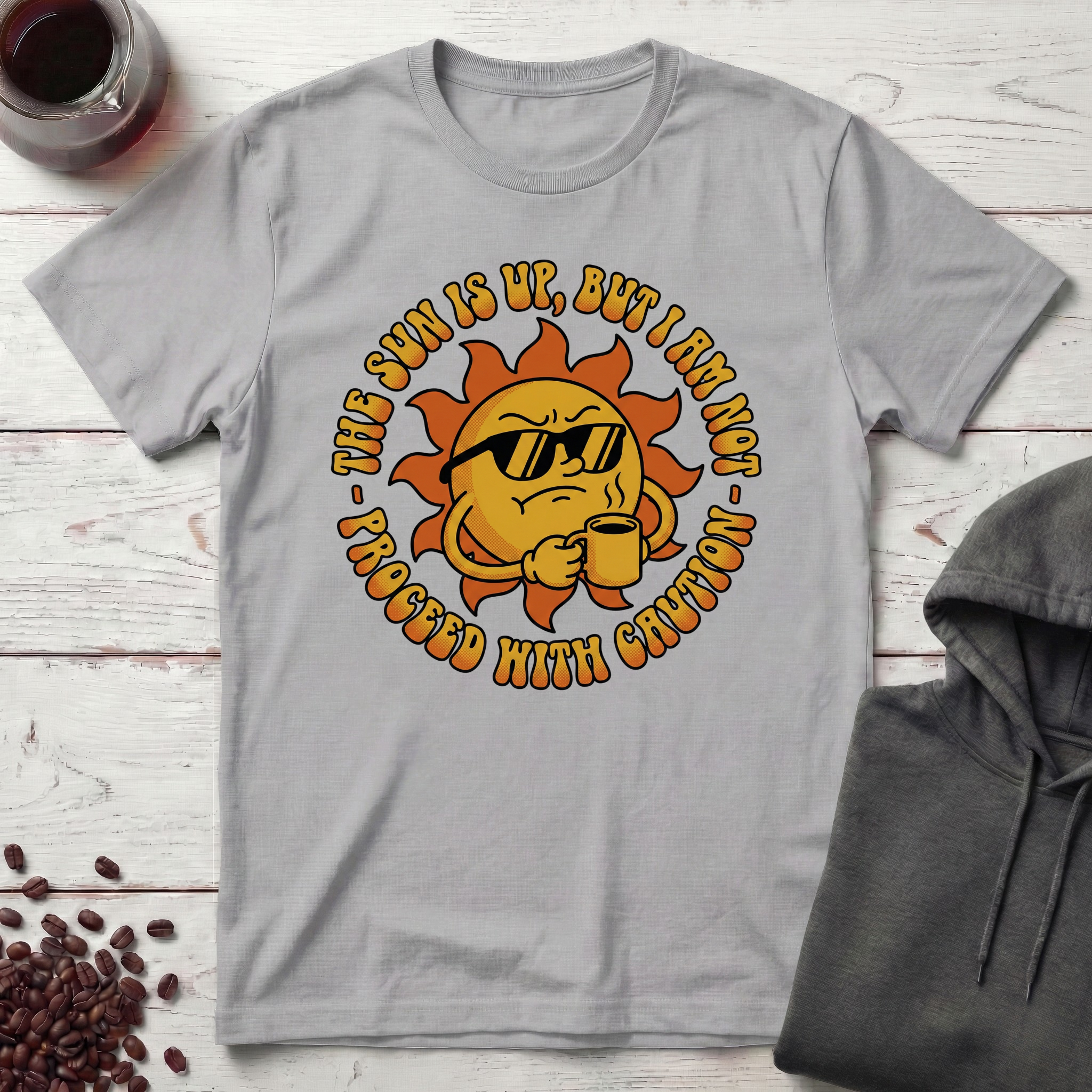 The Sun Is Up T-Shirt