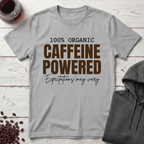 Caffeine Powered T-Shirt