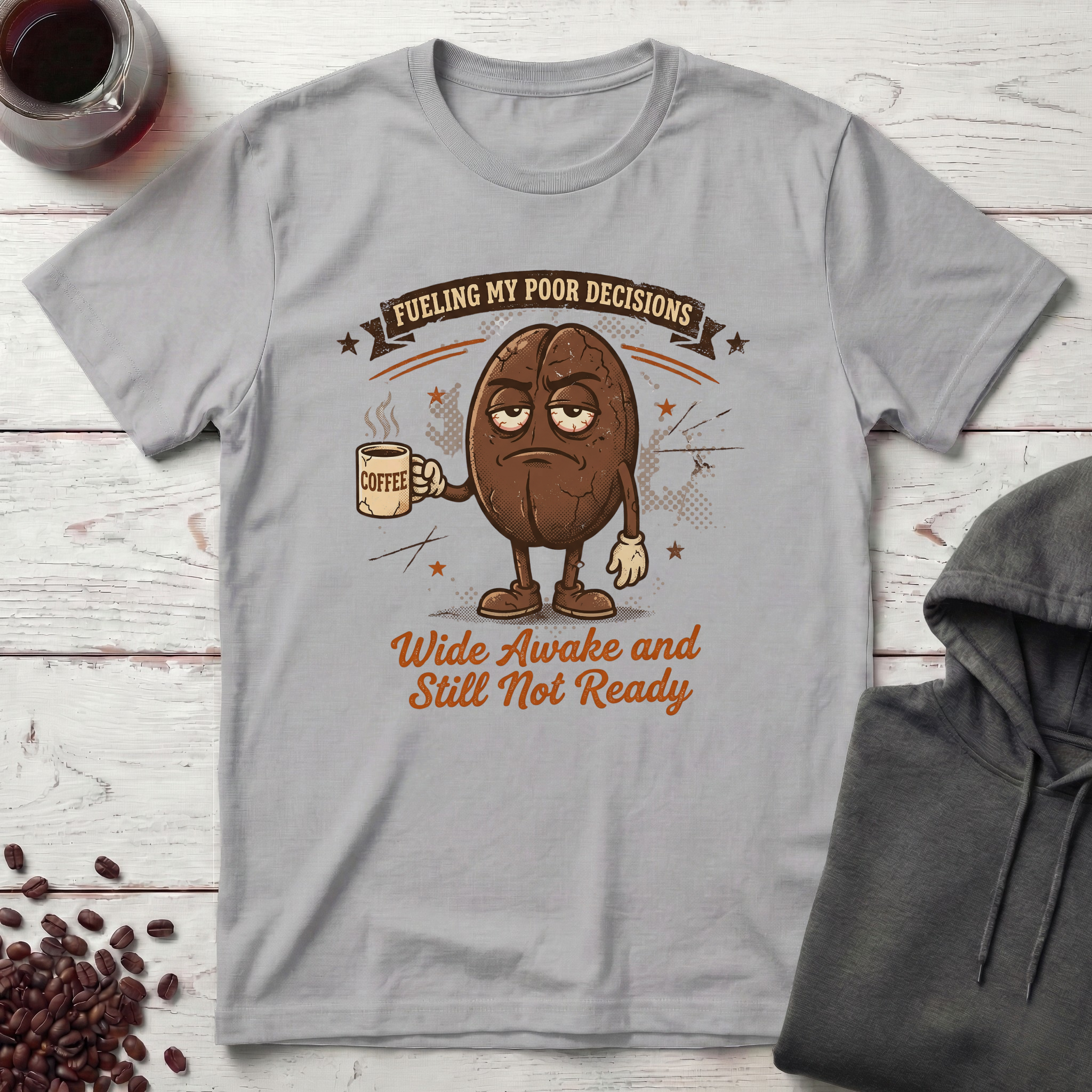 Fueling My Poor Decisions T-Shirt
