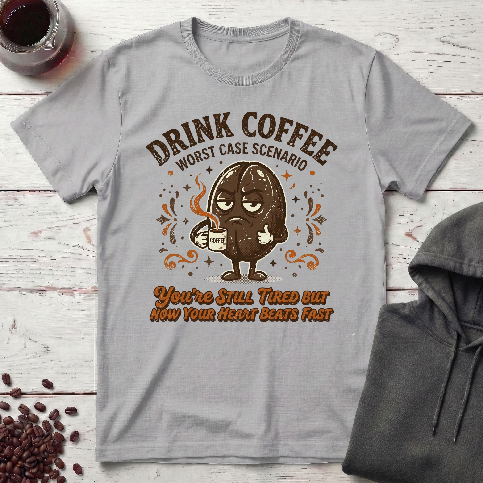 Drink Coffee T-Shirt