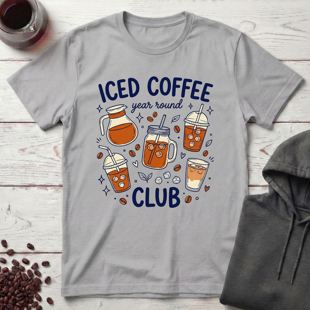 Iced Coffee Year Round T-Shirt