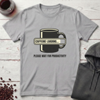 Caffeine Loading T-Shirt