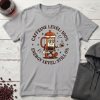 Caffeine Level T-Shirt