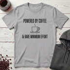 Bare Minimum Effort T-Shirt