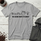 The Scenic Route to Sanity Coffee Morning T-Shirt