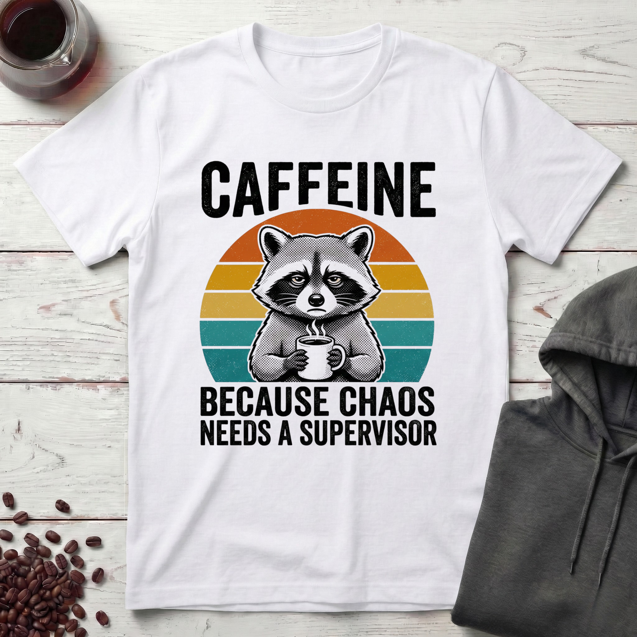 Chaos Needs a Supervisor T-Shirt