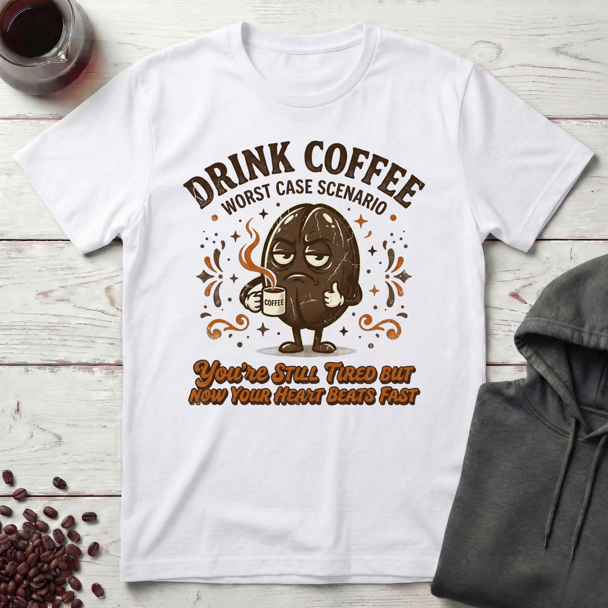 Drink Coffee T-Shirt