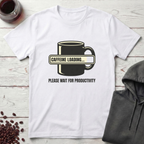 Caffeine Loading T-Shirt