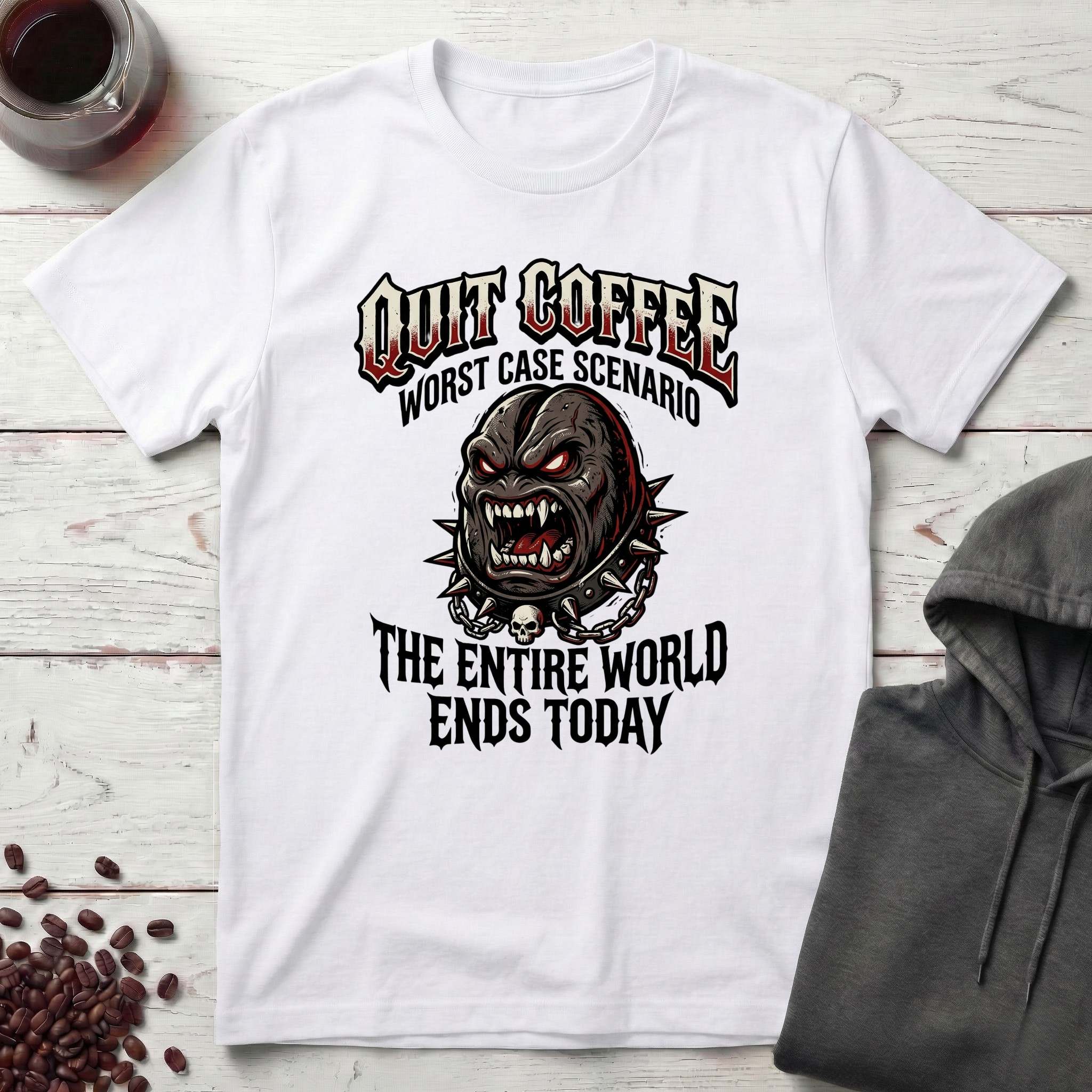Quit Coffee T-Shirt