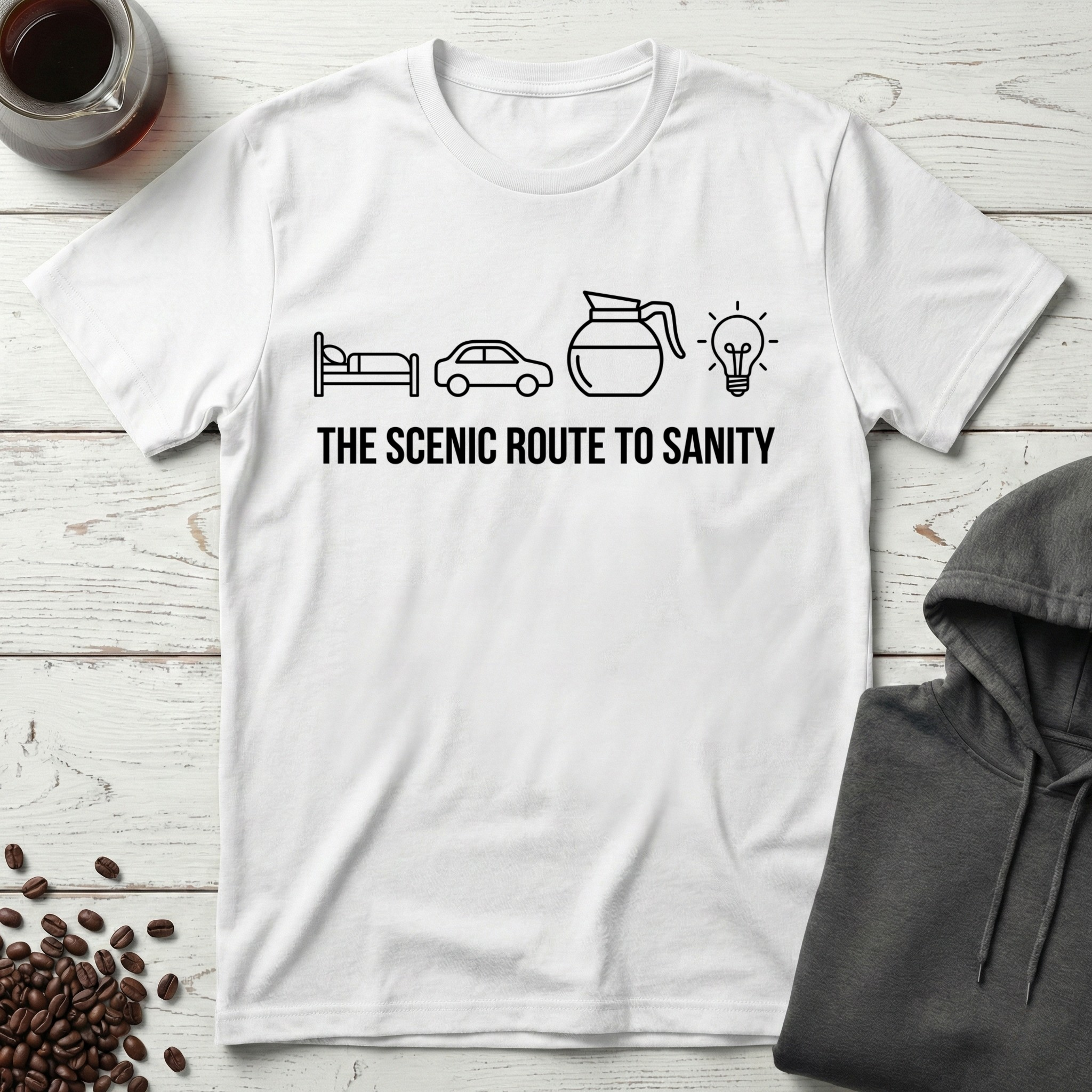 The Scenic Route to Sanity Coffee Morning T-Shirt