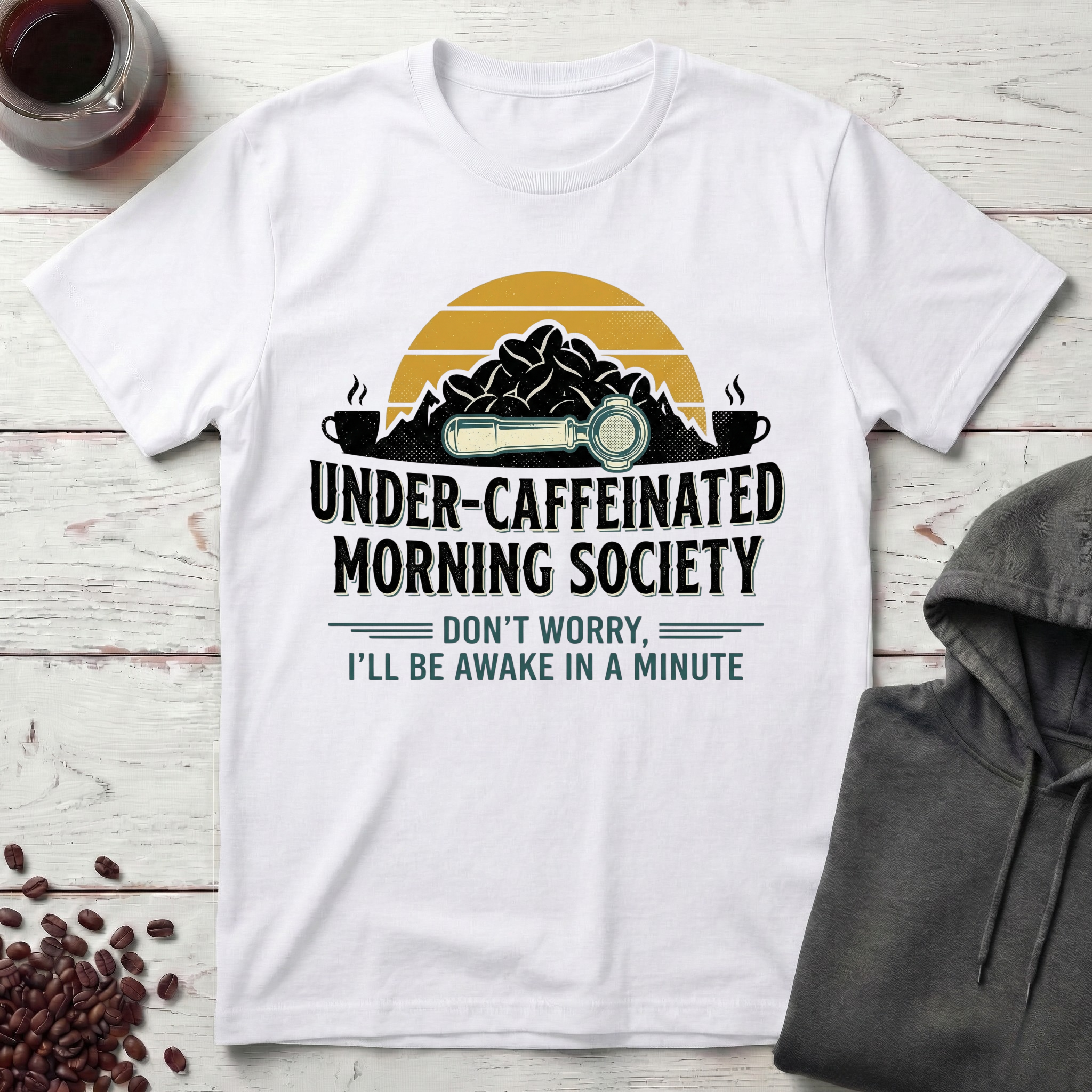 Under-Caffeinated T-Shirt