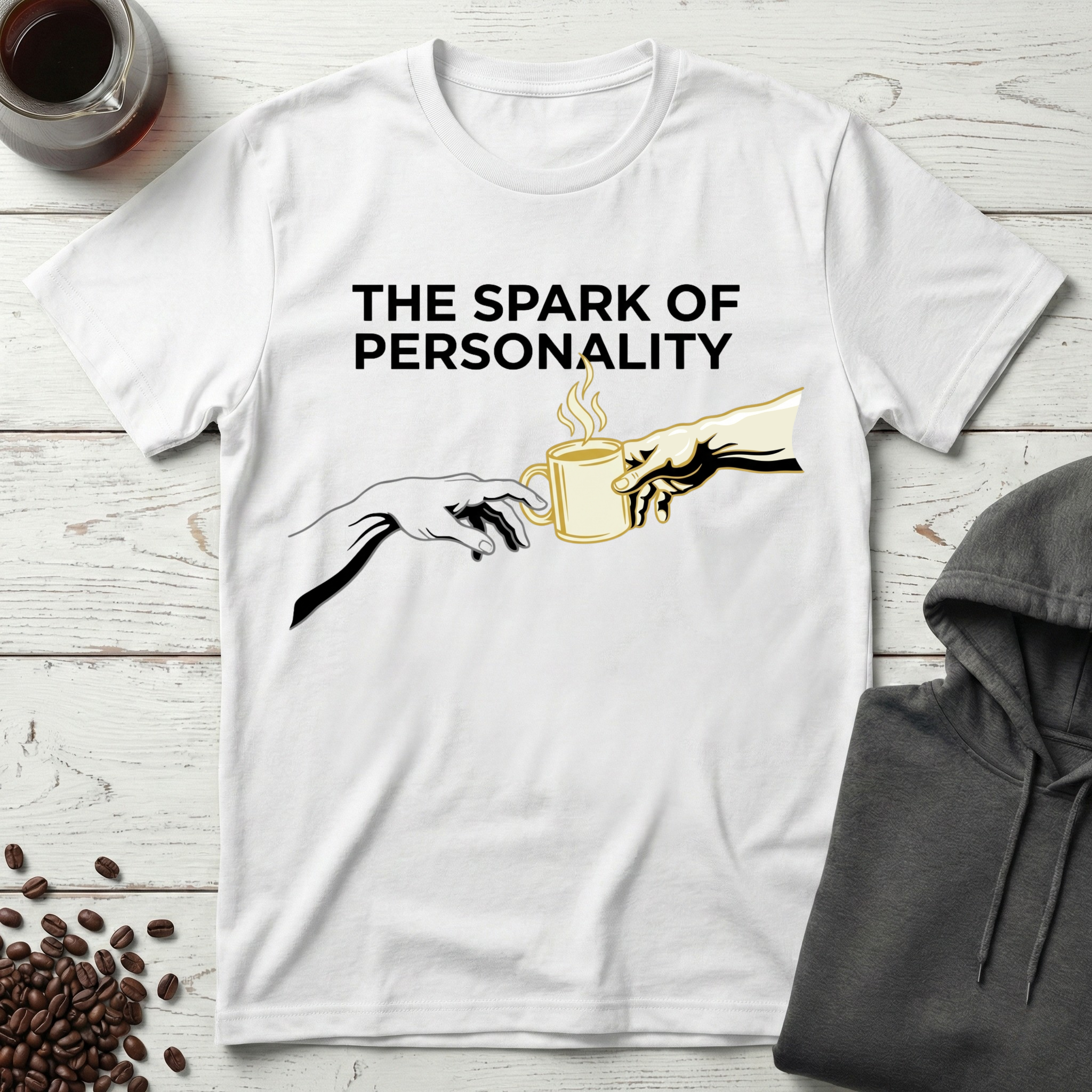 The Spark of Personality Coffee Lover T-Shirt