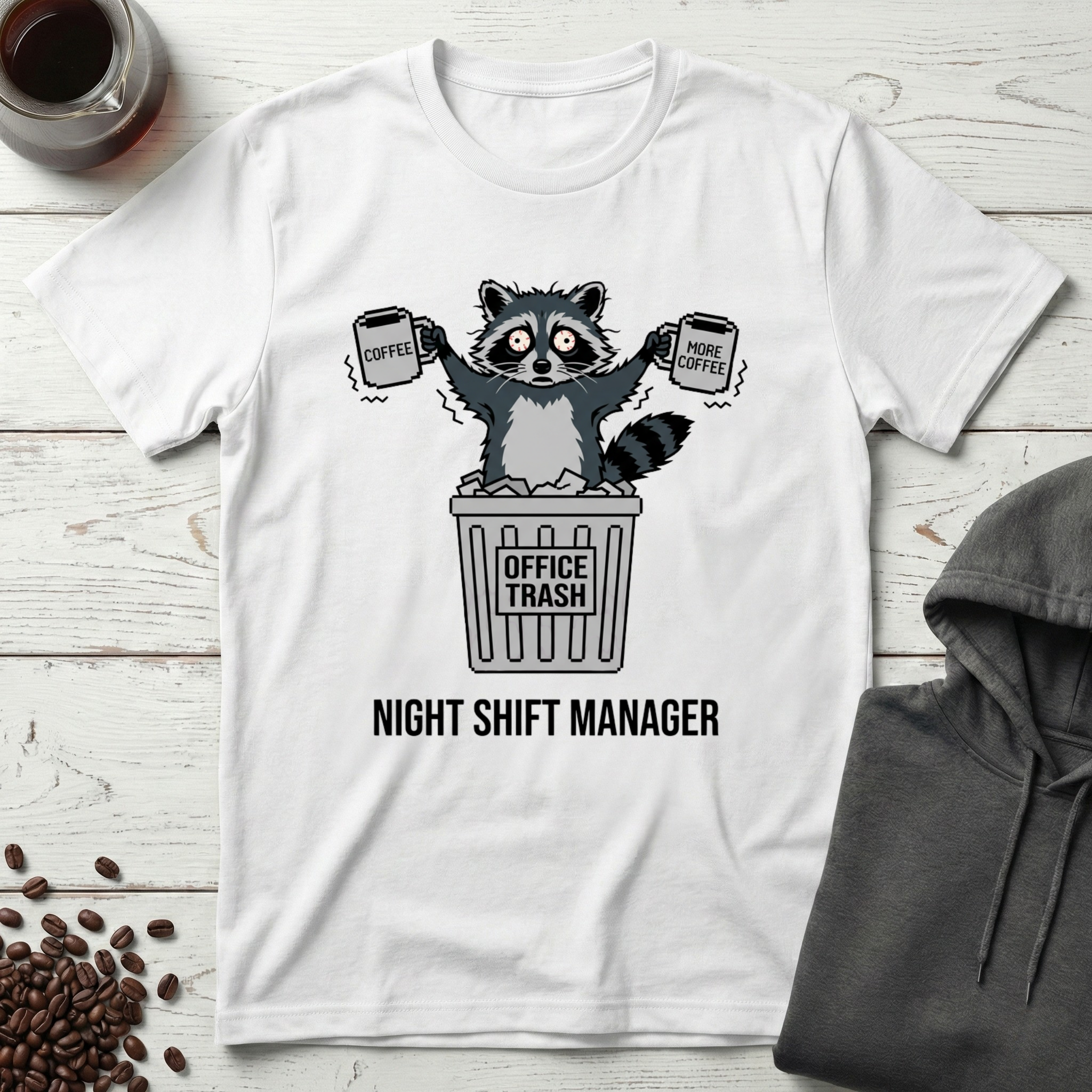 Night Shift Manager Raccoon Office Trash T-Shirt