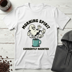 Morning Spirit Currently Haunted Ghost Coffee T-Shirt