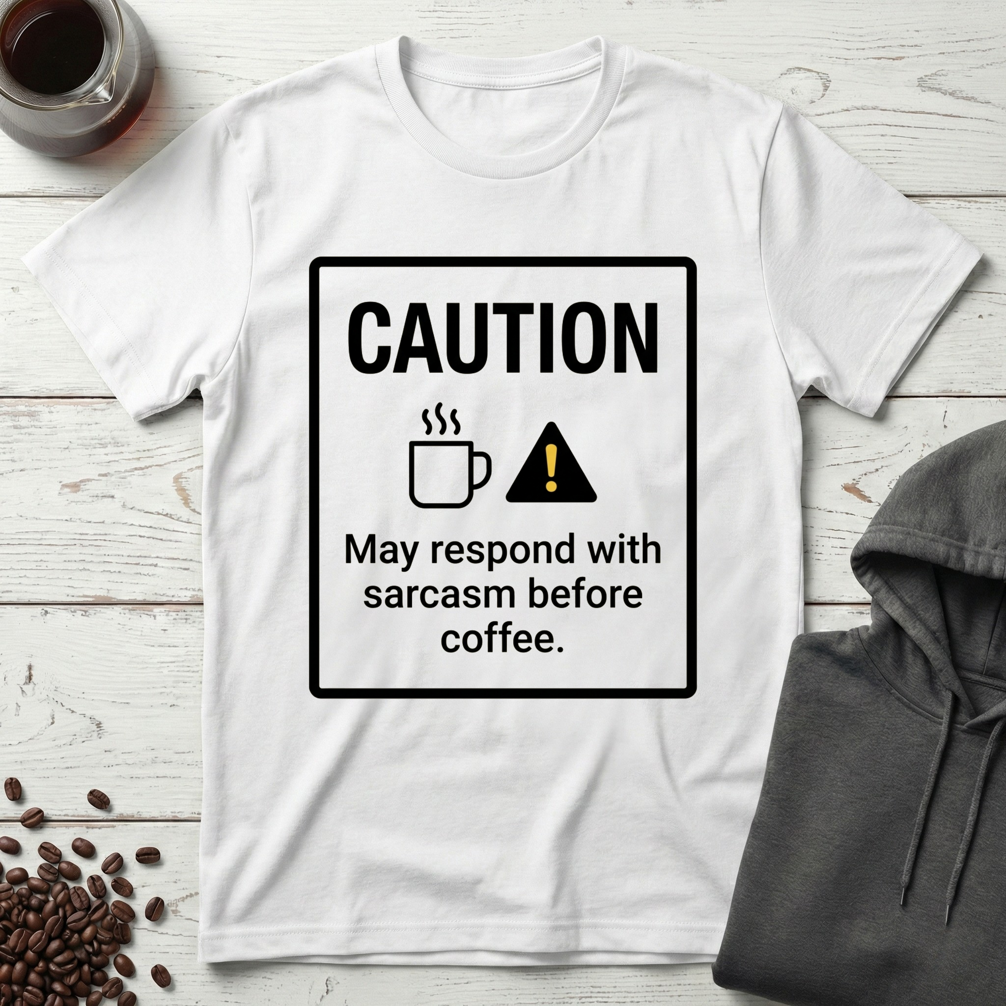 Caution May Respond With Sarcasm Before Coffee T-Shirt
