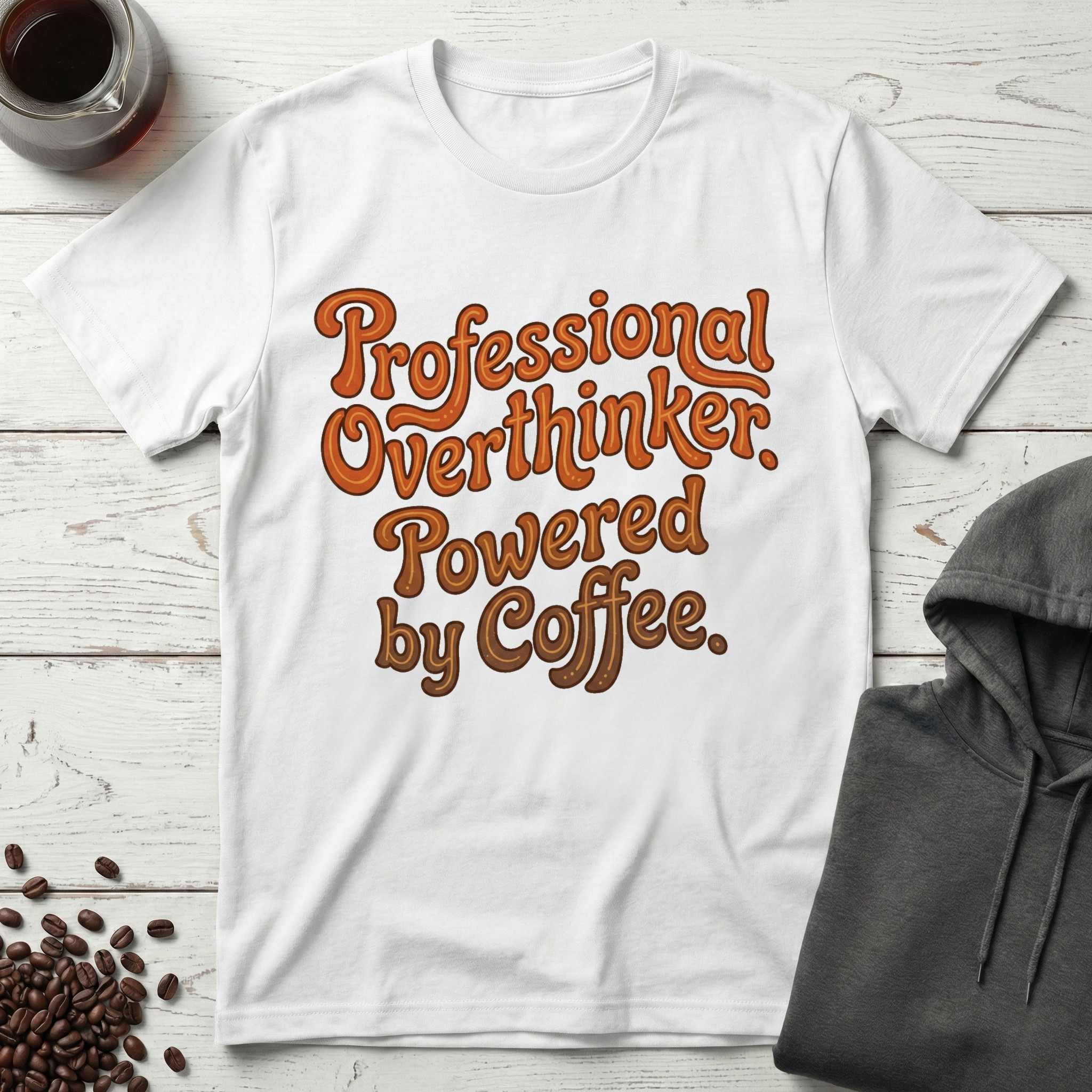 Professional Overthinker Powered by Coffee T-Shirt
