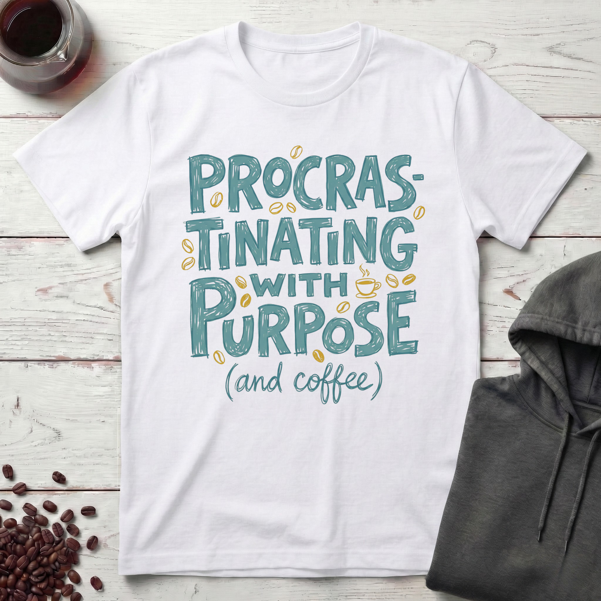 Procrastinating With Purpose T-Shirt